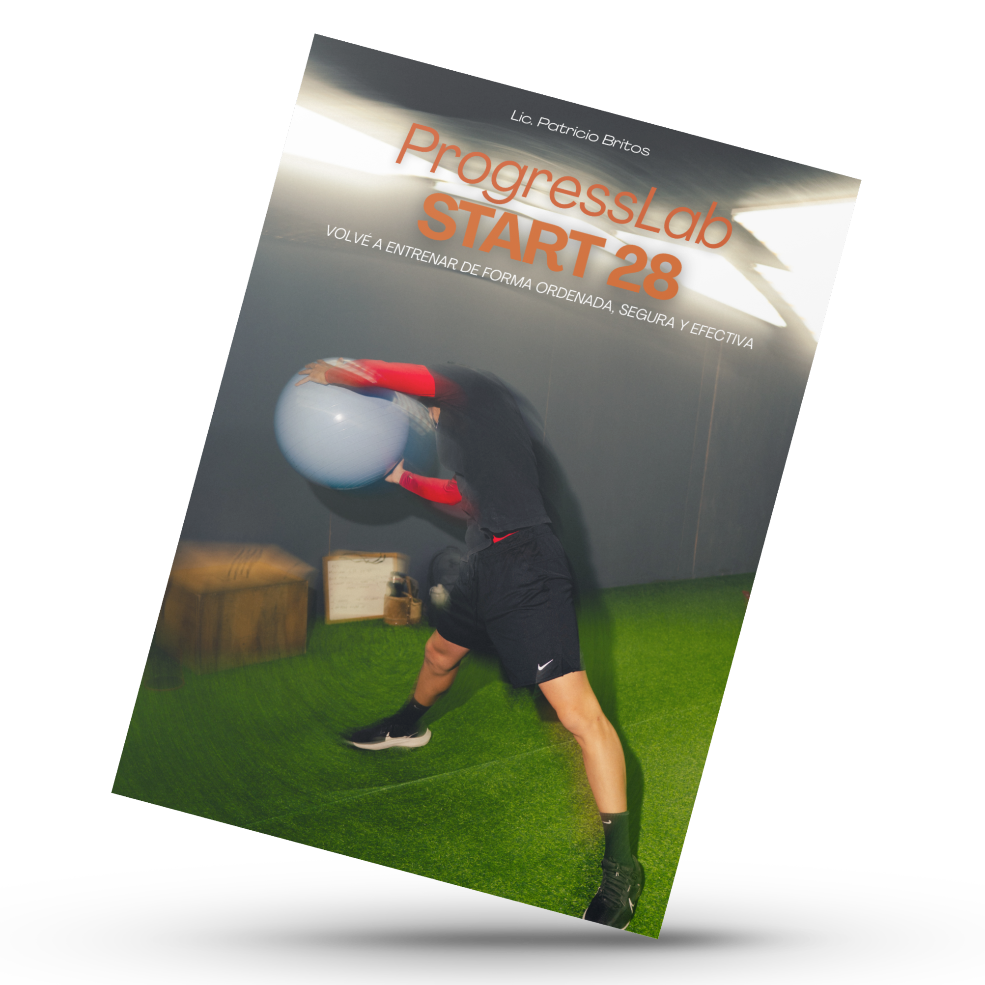 START 28 / Volvé a entrenar de forma ordenada, segura y efectiva en 28 días.