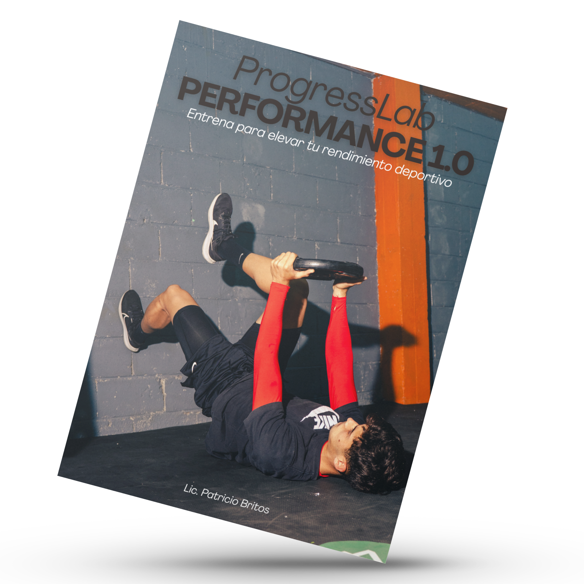 ProgressLab: PERFORMANCE 1.0 / Programa de 4 semanas para elevar tu rendimiento deportivo